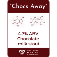 Good Stuff Brewery Chocs Away