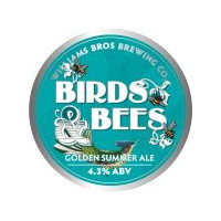Williams Brothers (Heather Ales) Birds & Bees