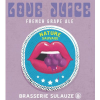 Brasserie de Sulauze Love Juice