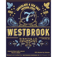 Westbrook Brewing Co. 7th Anniversary - Chocolate and Sea Salt