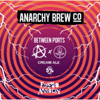 Anarchy Brew Co. Between Ports