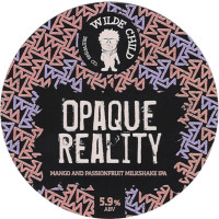 Wilde Child Brewing Co Opaque Reality