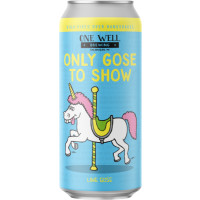 One Well Brewing Only Gose to Show