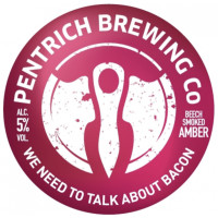Pentrich Brewing Co. We Need To Talk About Bacon