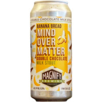 Magnify Brewing Company Banana Bread Mind Over Matter