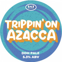 S43 Brewery Trippin' On Azacca
