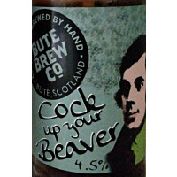 Bute Brewing Company Cock Up Your Beaver