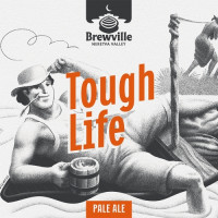 Brewville - Neretva Valley Tough Life