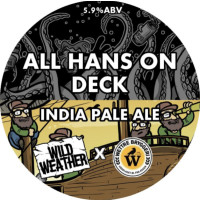 Wild Weather Ales All Hans On Deck