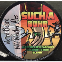 Wild Weather Ales Such a Bohr