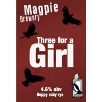 Magpie Brewery Three For A Girl