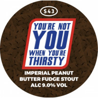 S43 Brewery You’re Not You When You’re Thirsty