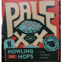 Howling Hops Pale XX - Custom Superior No. 3