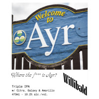 Willibald Farm Distillery & Brewery Where the F*** Is Ayr?