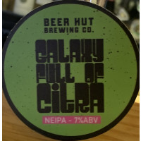 Beer Hut Brewing Company Galaxy Full Of Citra