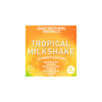 Giant Brothers Brewing Co. Tropical Milkshake Summer Edition
