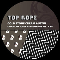 Top Rope Brewing Cold Stone Cream Austin - Chocolate Fudge Cake