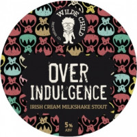 Wilde Child Brewing Co Over Indulgence