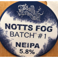 Totally Brewed Notts Fog Batch #1