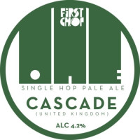 First Chop ONE Cascade