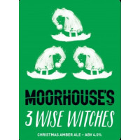 Moorhouse's Brewery 3 Wise Witches