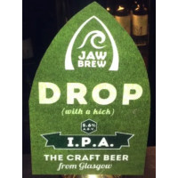 Jaw Brew Drop (With A Kick)