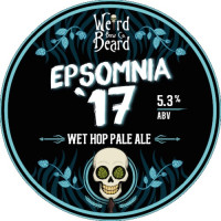 Weird Beard Brew Co. Epsomnia '17