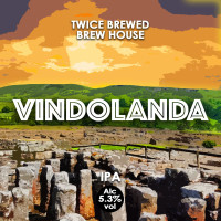 Twice Brewed Brew Co. Vindolanda Excavation IPA