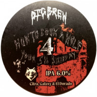 Dig Brew Co How to Cook a Wolf 4 - Your 5th Birthday