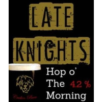 Late Knights Hop O' The Morning