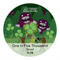 Wander Beyond Brewing One In Five Thousand