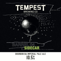 Tempest Brewing Co. Barrel 04 - Sidecar