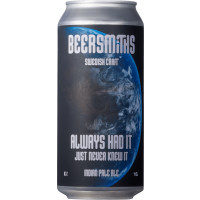 Beersmiths Always Had It Just Never Knew It