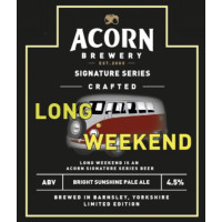 Acorn Brewery Long Weekend
