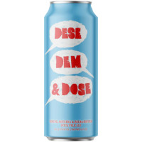 Hop Butcher for the World Dese, Dem & Dose