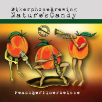 Mikerphone Brewing Nature's Candy