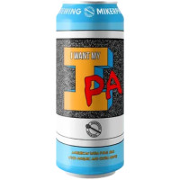 Mikerphone Brewing I Want My IPA