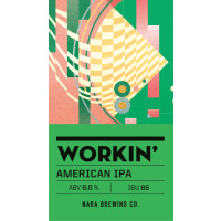 Nara Brewing Company Workin'