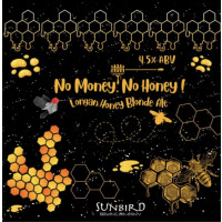 Sunbird Brewing Company No Money No Honey