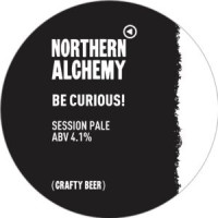 Northern Alchemy Be Curious