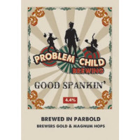 Problem Child Brewing Good Spankin'