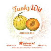 Perennial Artisan Ales Funky Wit: Charentais Melon