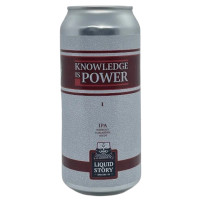 Liquid Story Brewing Knowledge Is Power #1 WITHOUT Coriander Seeds