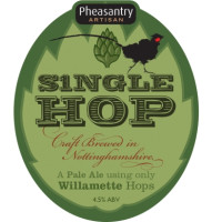 Pheasantry Brewery S1ngle Hop Williamette
