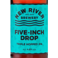 New River Brewery Five-Inch Drop