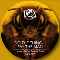 Box Social Brewing Do the Thing... Pay the Man