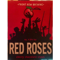 Front Row Brewing Red Roses