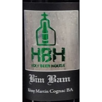 Holy Beer House Bim Bam - Remi Martin BA