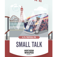 Northern Whisper Brewing Co. Small Talk
