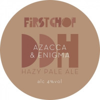 First Chop DDH - Azacca & Enigma
